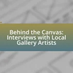 Behind the Canvas: Interviews with Local Gallery Artists