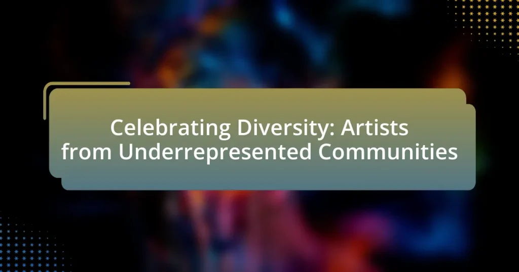Celebrating Diversity: Artists from Underrepresented Communities
