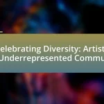 Celebrating Diversity: Artists from Underrepresented Communities