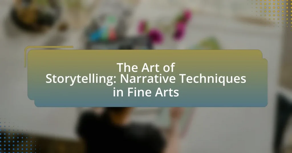 The Art of Storytelling: Narrative Techniques in Fine Arts