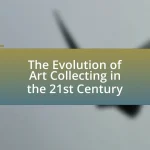 The Evolution of Art Collecting in the 21st Century