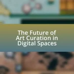 The Future of Art Curation in Digital Spaces