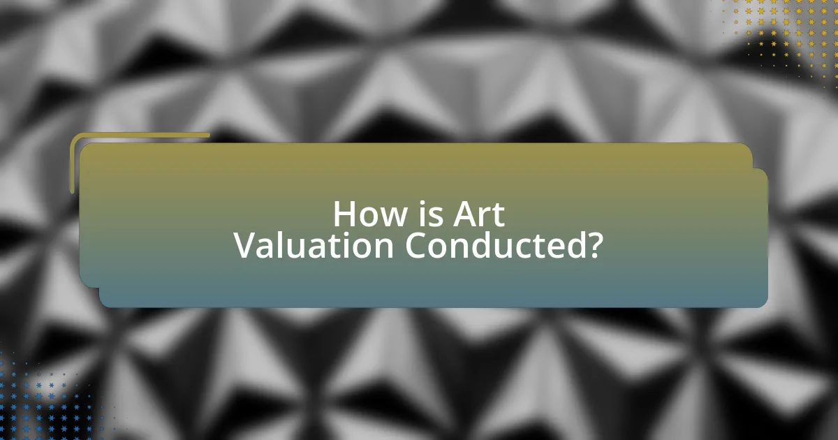 How is Art Valuation Conducted?
