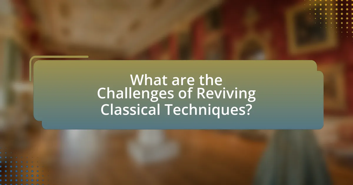 What are the Challenges of Reviving Classical Techniques?